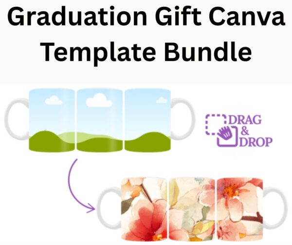 Graduation Gift Canva Template Bundle Editable Mockups for T-Shirts, Mugs, Pillows, Yard Signs & More - Image 4