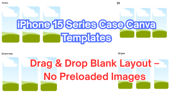 iPhone 15 Series Phone Case Canva Templates